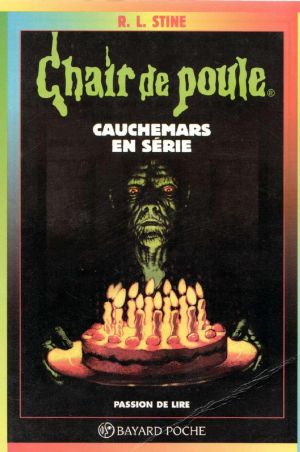 [Chair de Poule 58] • Cauchemars en serie